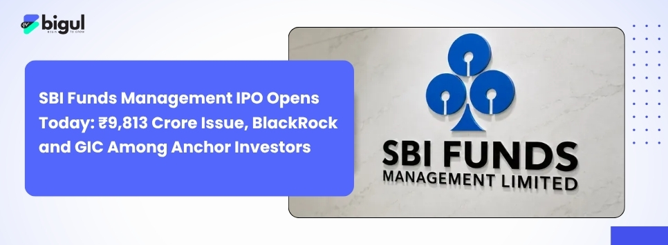 SBI Funds Management IPO opens today with ₹9,813 crore issue size, ₹545–₹574 price band, anchor investors, GMP, subscription dates, and listing details.